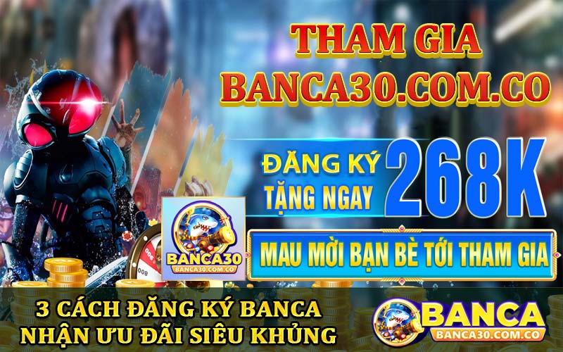 3 Cách đăng ký Banca nhân ưu đãi siêu khủng