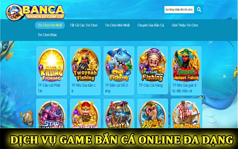 Cung cấp dịch vụ game bắn cá Online đa dạng