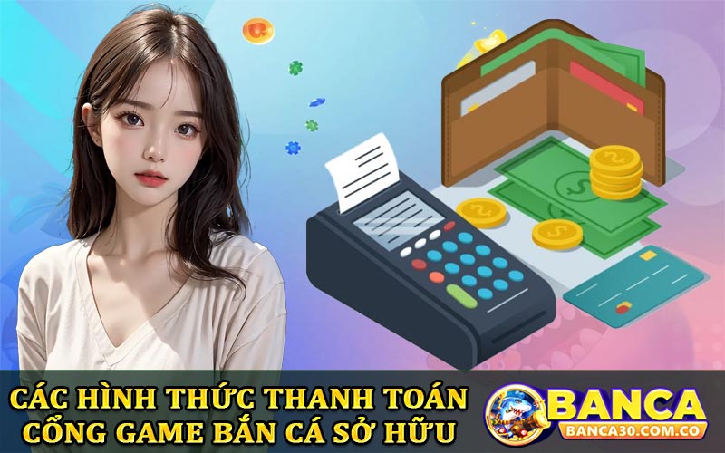 Tham khảo những phương thức nạp rút Banca sở hữu